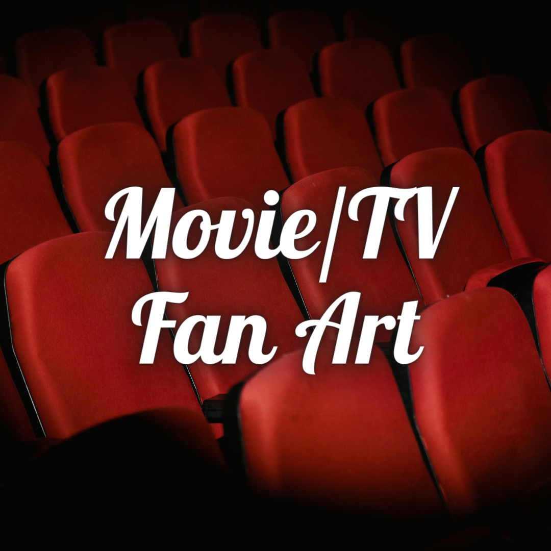 Movie and TV Show Fan Art Merchandise